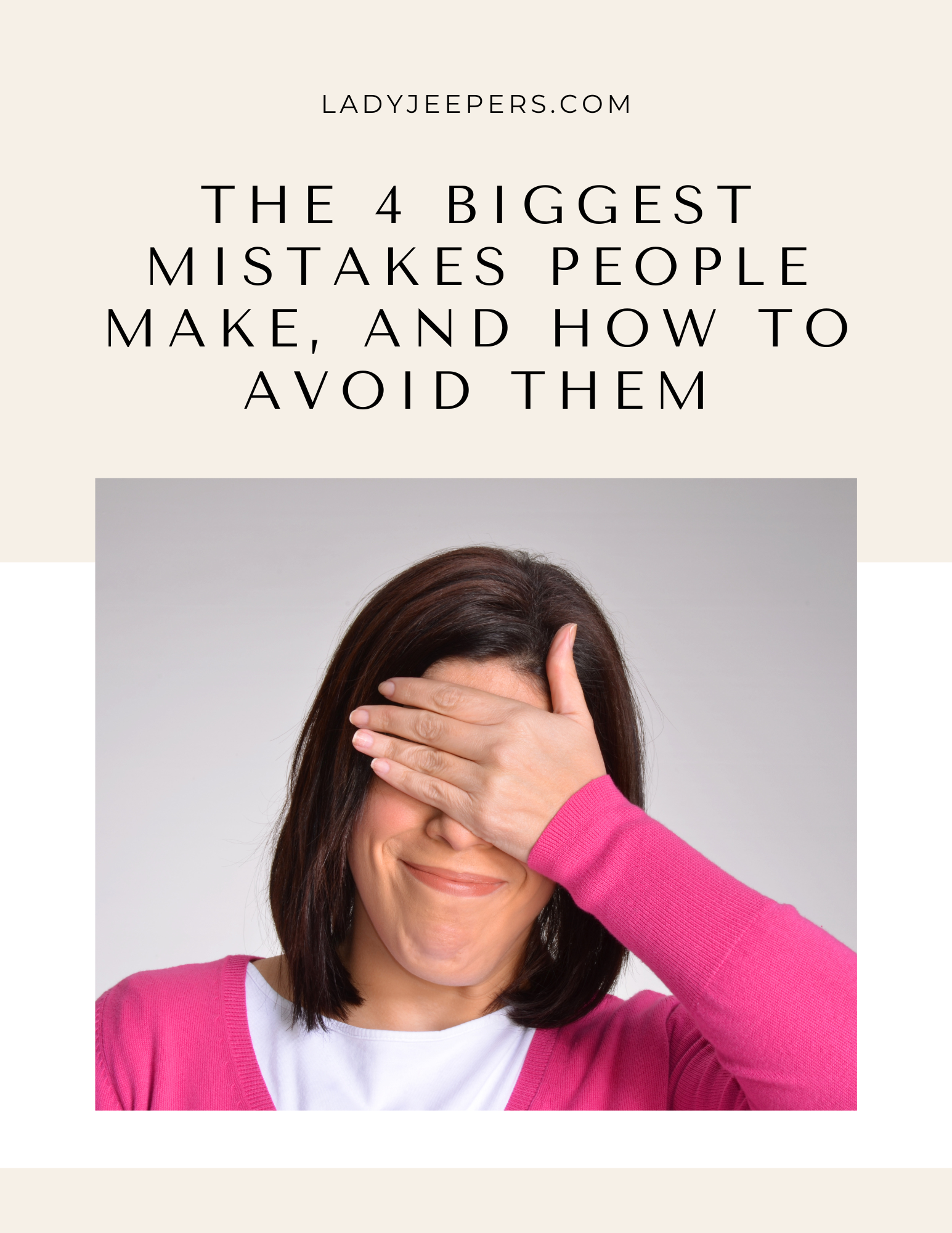The 4 Biggest Mistakes People Make E-Book