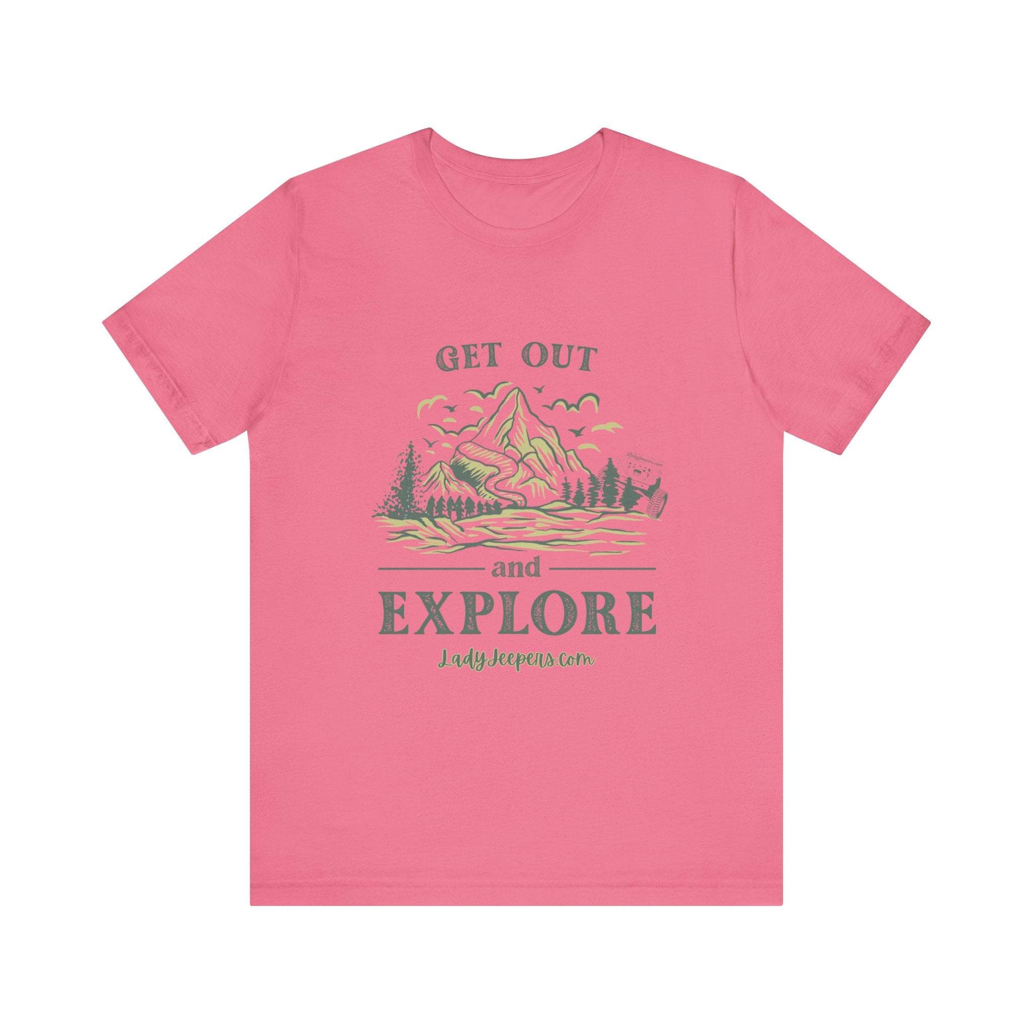 Get Out and Explore T-Shirt