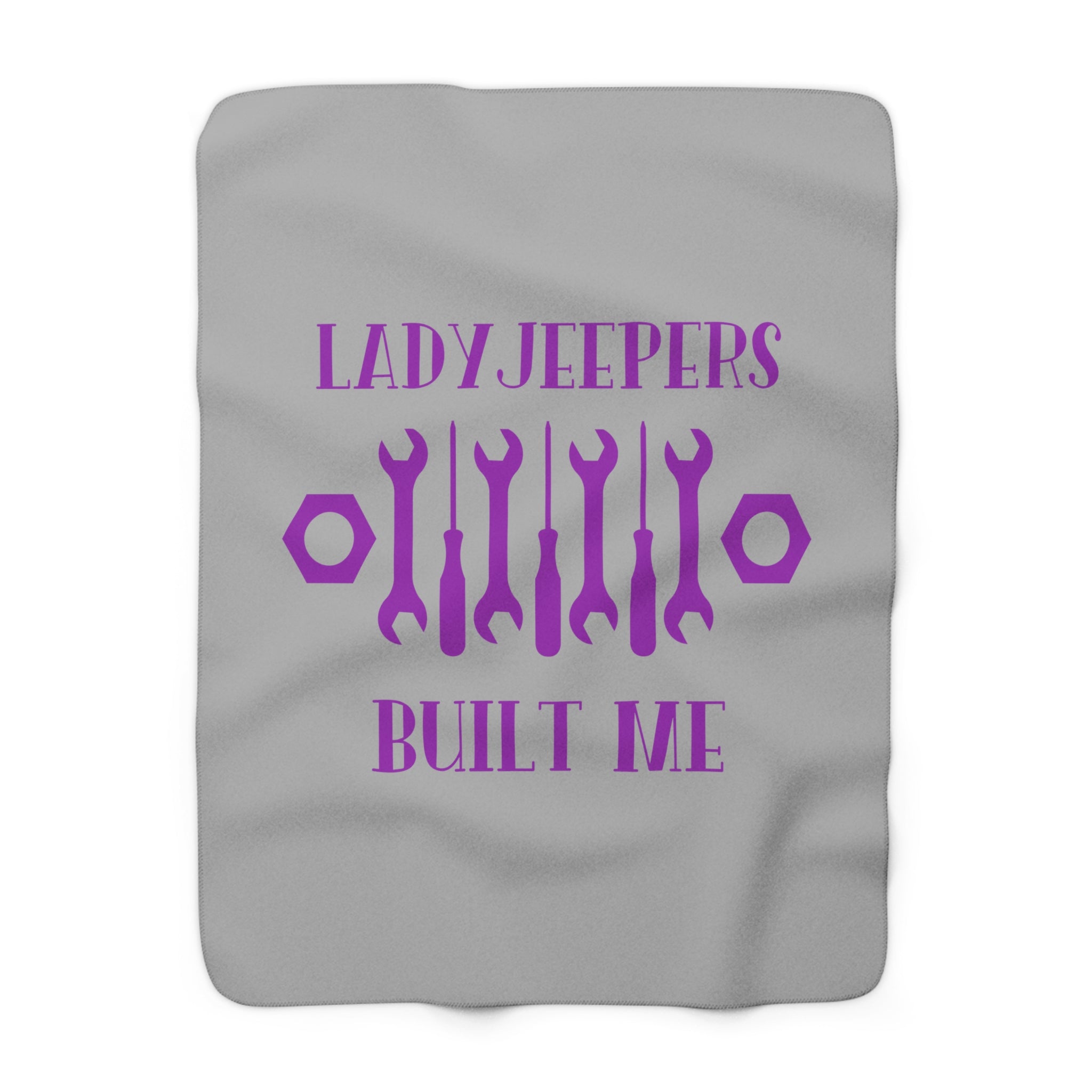 LadyJeepers Built Me Sherpa Fleece Blanket