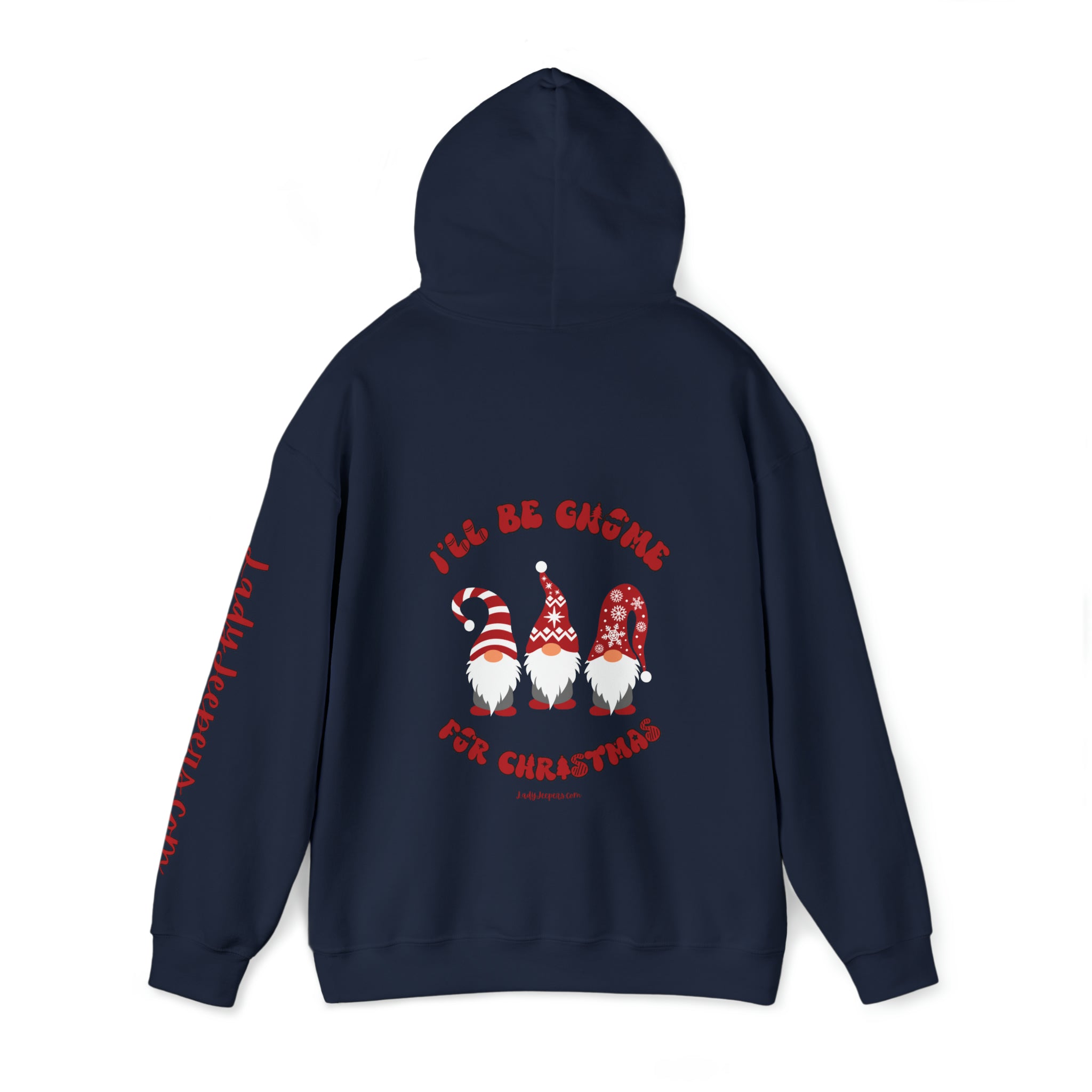 I'll be Gnome for Christmas Hooded Sweatshirt