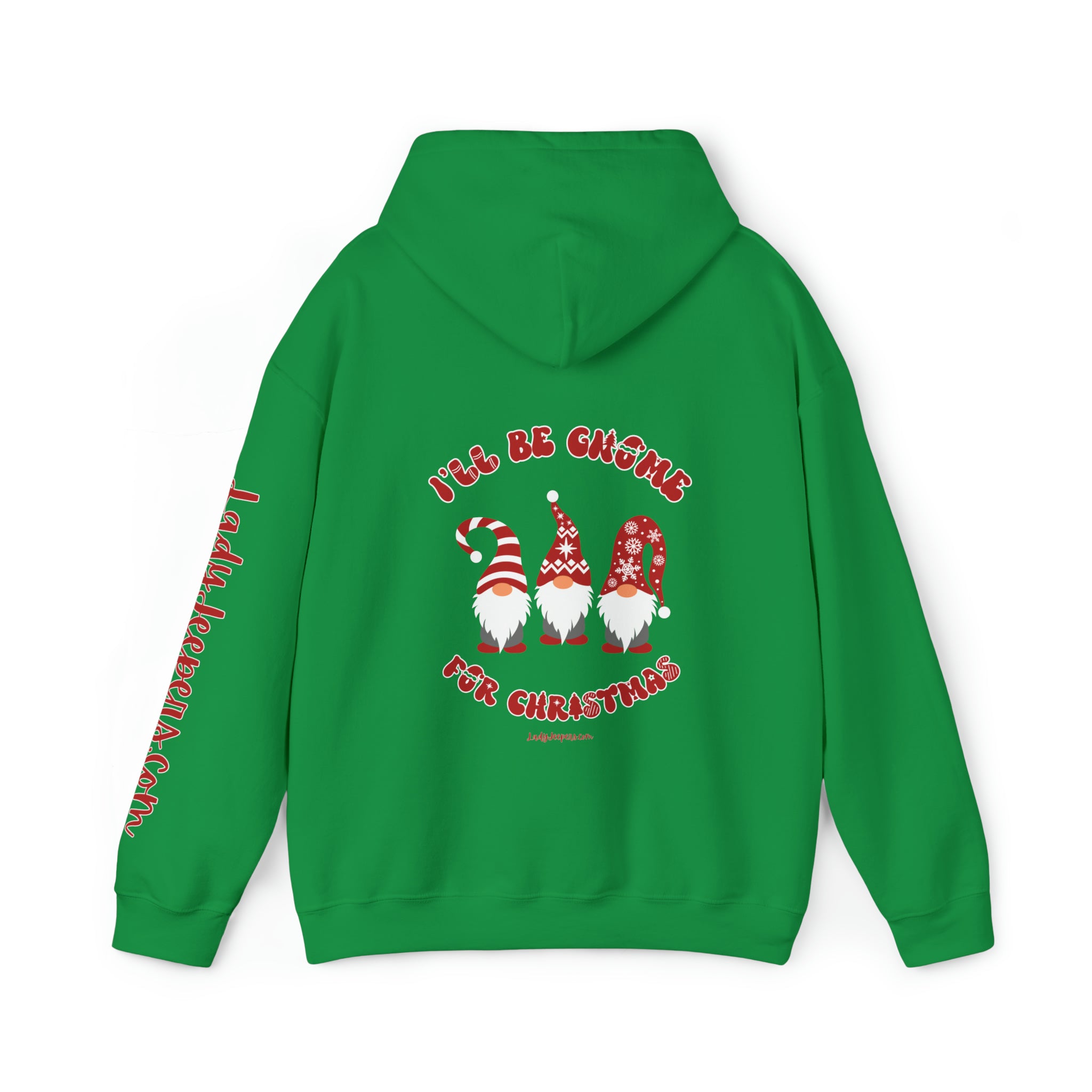 I'll be Gnome for Christmas Hooded Sweatshirt