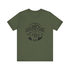 Adventure Fueled by Coffee T-Shirt