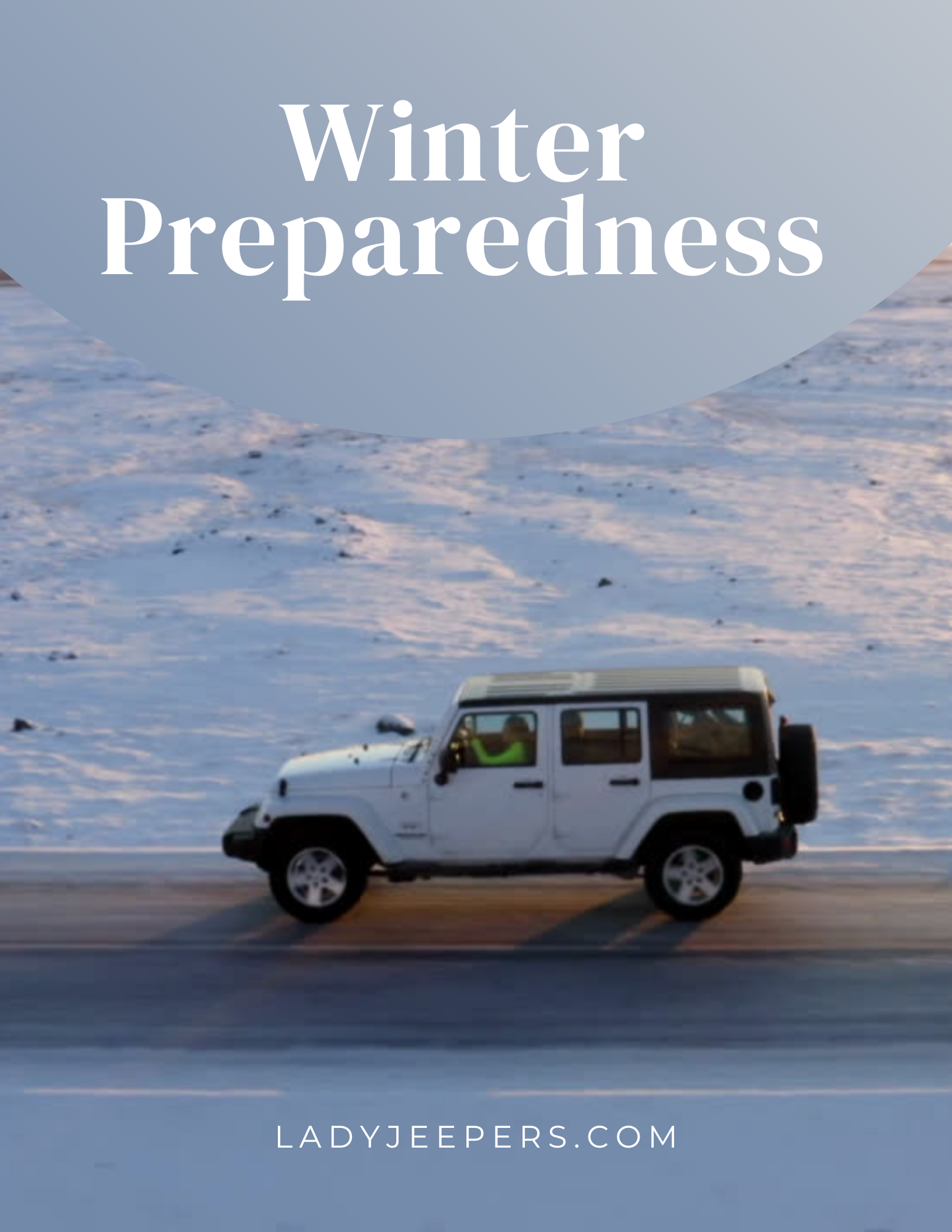 Winter Weather Preparedness for you and your Jeep Book