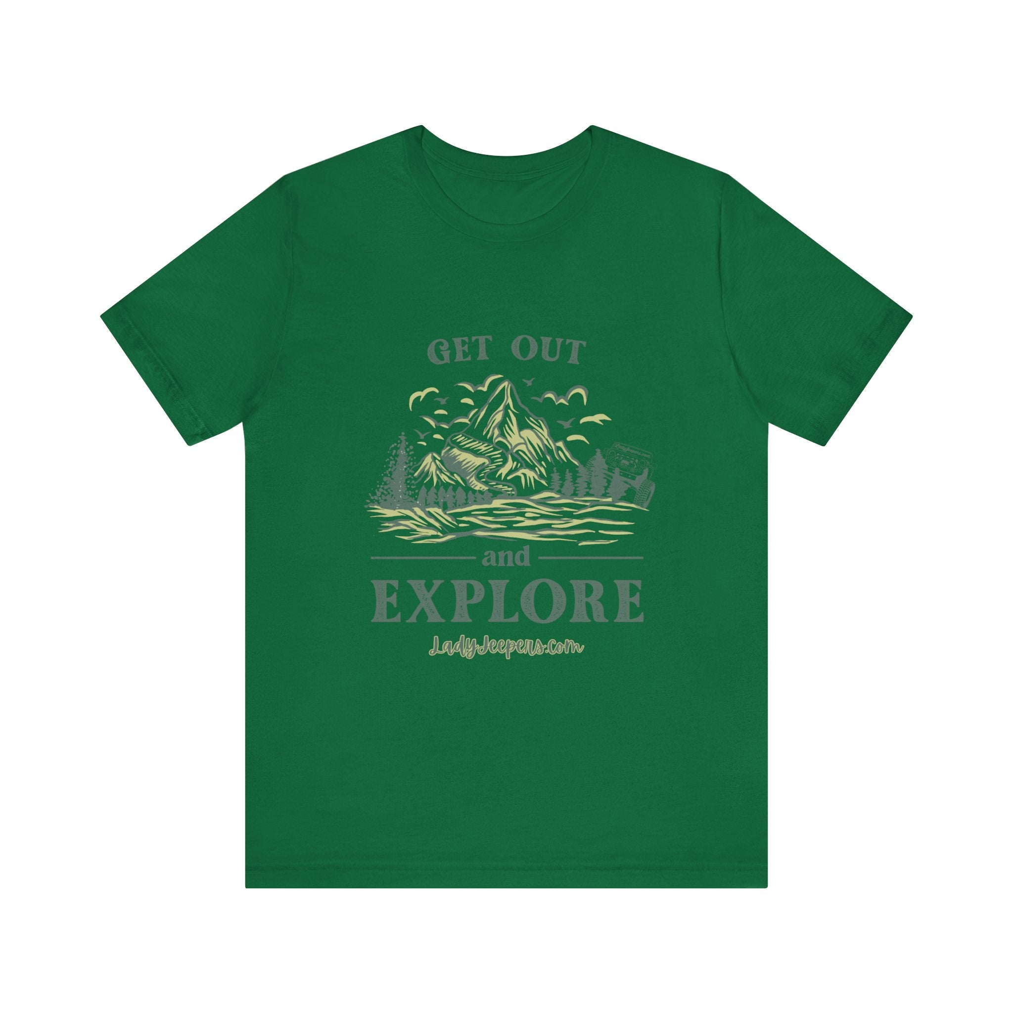 Get Out and Explore T-Shirt