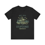 Load image into Gallery viewer, Get Out and Explore T-Shirt
