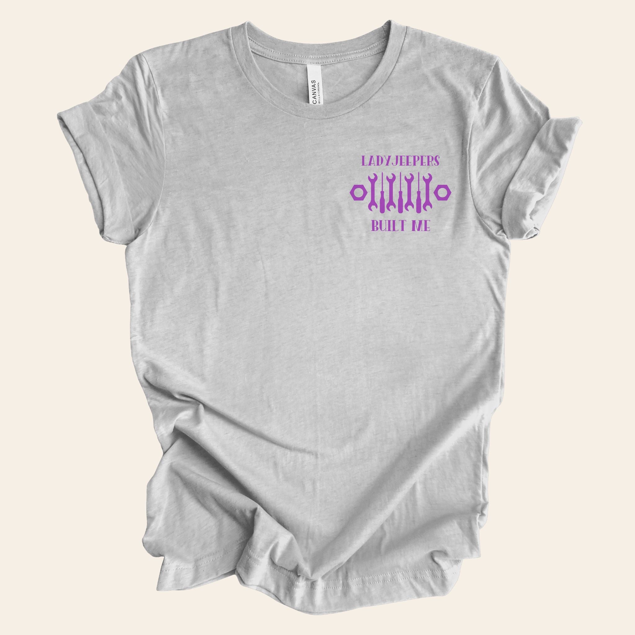 LadyJeepers Built Me Short Sleeve T-Shirt