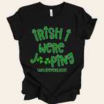 Load image into Gallery viewer, LadyJeepers.com Irish I were St. Patricks Day T-shirt
