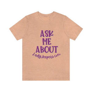 Purple & Silver Ask Me About LadyJeepers.com T-Shirt